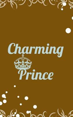 Charming Prince 1986870561 Book Cover