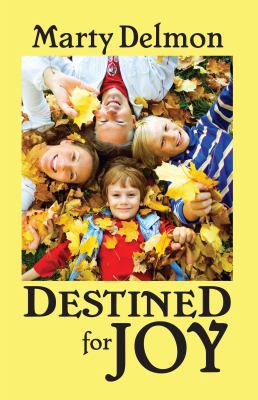 Destined for Joy 1937770095 Book Cover