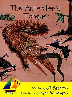 The Anteater's Tongue: Leveled Reader 075788735X Book Cover