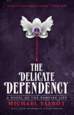 The Delicate Dependency 1941147240 Book Cover