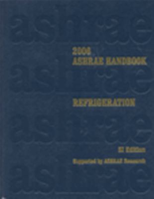 2006 ASHRAE Handbook: Refrigeration : SI Editio... 1931862877 Book Cover