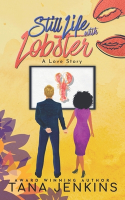 Still Life with Lobster: A Love Story B0C63RJ6XZ Book Cover