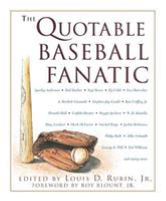 The Quotable Baseball Fanatic 1585740128 Book Cover