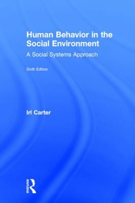 Human Behavior in the Social Environment: A Soc... 0202363988 Book Cover