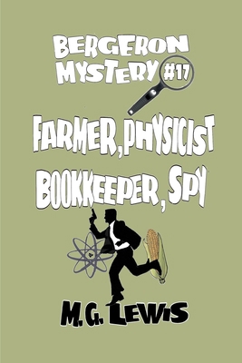 Farmer, Physicist, Bookkeeper, Spy B0D76K753X Book Cover