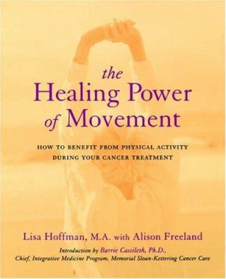 The Healing Power of Movement: How to Benefit f... 0738205400 Book Cover