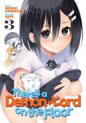 There's a Demon Lord on the Floor Vol. 3 1626925216 Book Cover