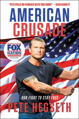 American Crusade: Our Fight to Stay Free 154605975X Book Cover