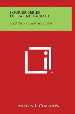 Fourier Series Operating Package: NASA Technica... 1258545780 Book Cover