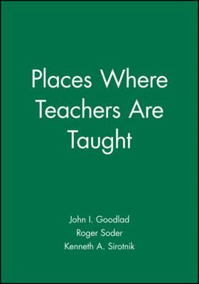 Places Where Teachers Are Taught 1555422764 Book Cover