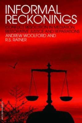 Informal Reckonings: Conflict Resolution in Med... 1904385869 Book Cover