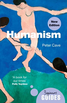 Humanism: A Beginner's Guide (Updated Edition) 0861543564 Book Cover