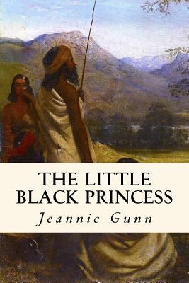 The Little Black Princess: A True Tale of Life ... 1720609004 Book Cover