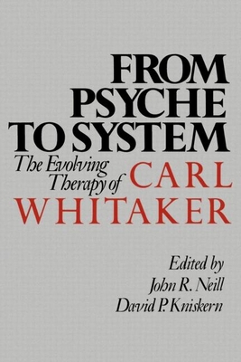 From Psyche to System: The Evolving Therapy of ... 089862519X Book Cover