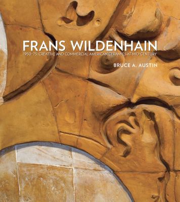 Frans Wildenhain 1950-75: Creative and Commerci... 0615645275 Book Cover