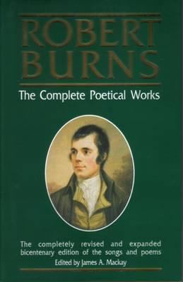 The Complete Poetical Works of Robert Burns, 17... 0907526640 Book Cover