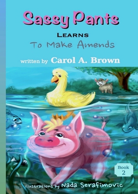 Sassy Pants LEARNS To Make Amends 1944798285 Book Cover