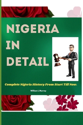 Nigeria in Detail: Complete Nigeria History Fro...            Book Cover