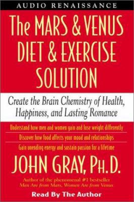 The Mars and Venus Diet and Exercise Solution: ... 1559279192 Book Cover