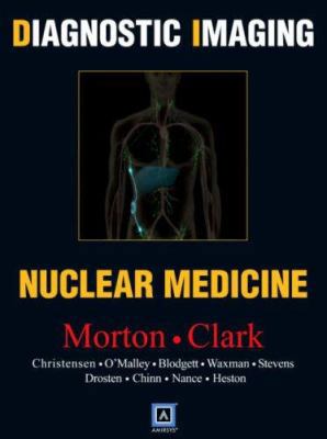 Diagnostic Imaging: Nuclear Medicine 1416033394 Book Cover