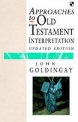 Approaches to the Old Testament Interpretation 0851114156 Book Cover