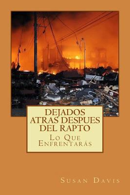 Dejados Atras Despues Del Rapto [Spanish] 1495293742 Book Cover