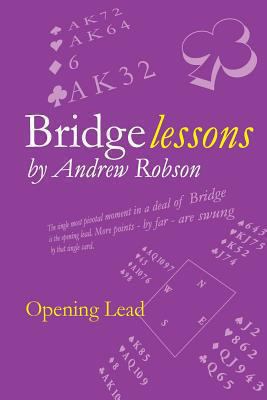 Bridge Lessons: Opening Lead 1494386763 Book Cover