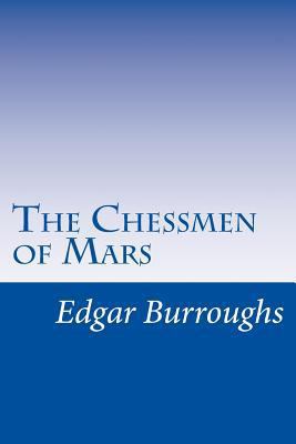 The Chessmen of Mars 1499182856 Book Cover