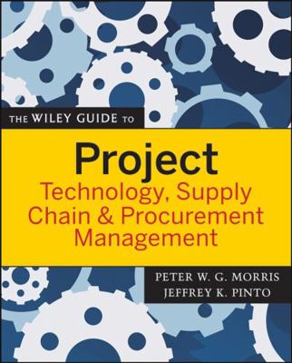 The Wiley Guide to Project Technology, Supply C... 047022682X Book Cover