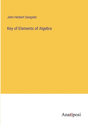 Key of Elements of Algebra 3382130483 Book Cover