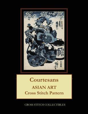 Courtesans: Asian Art Cross Stitch Pattern 1075916216 Book Cover