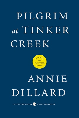 Pilgrim at Tinker Creek B00BG76XSO Book Cover