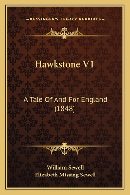 Hawkstone V1: A Tale Of And For England (1848) 116647528X Book Cover