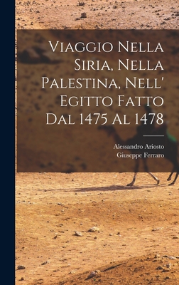 Viaggio Nella Siria, Nella Palestina, Nell' Egi... [Latin] 1019008458 Book Cover