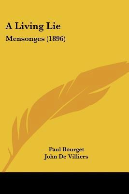 A Living Lie: Mensonges (1896) 1437459358 Book Cover