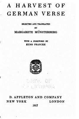 A Harvest of German Verse 1532717830 Book Cover