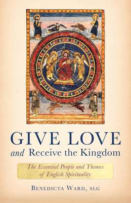 Give Love and Receive the Kingdom: Essential Pe... 1640600973 Book Cover