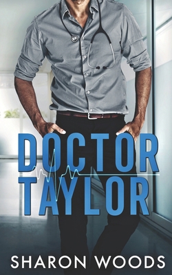 Doctor Taylor: Medical Romance 0645147591 Book Cover