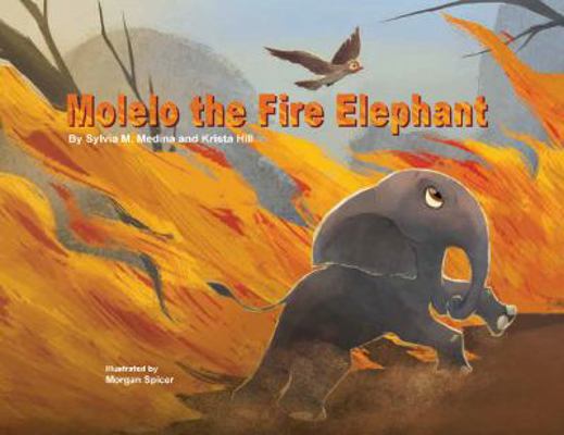 Molelo the Fire Elephant - Paperback B09Q83DXBN Book Cover
