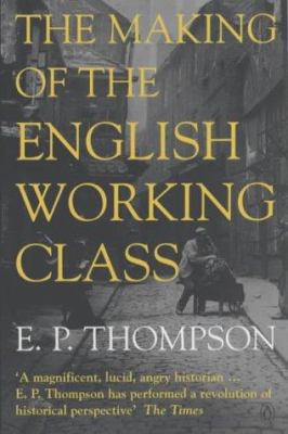 Making Of The English Working Class B002RI9W8Y Book Cover