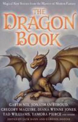 The Dragon Book: Magical Tales from the Masters... 1849390843 Book Cover
