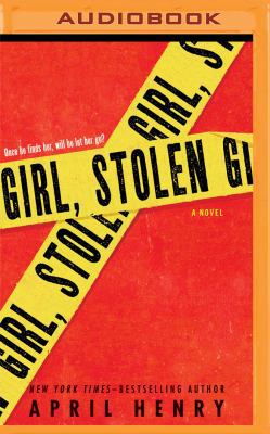 Girl, Stolen 1531884172 Book Cover