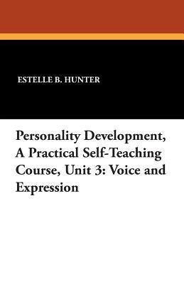 Personality Development, a Practical Self-Teach... 1434436624 Book Cover