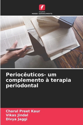 Periocêuticos- um complemento à terapia periodo... [Portuguese] 6207665511 Book Cover