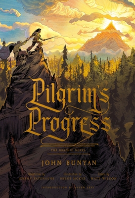 Pilgrim's Progress: The Graphic Novel 1433593963 Book Cover