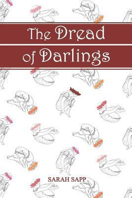 The Dread of Darlings 1792117752 Book Cover