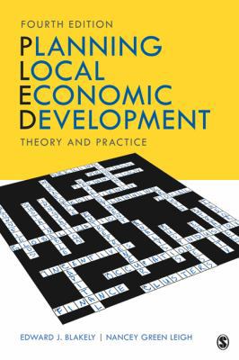 Planning Local Economic Development : Theory an... 1412960932 Book Cover