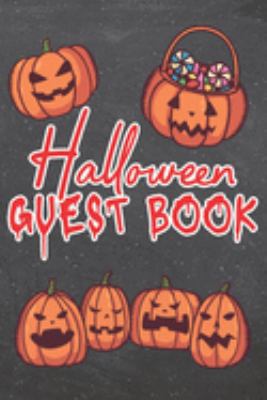 Halloween Guest Book: Guestbook for Scary Halloween Party Decoration Horror Guest Book with 110 Pages for Costume Party 1690169710 Book Cover
