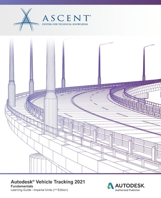 Autodesk Vehicle Tracking 2021 Fundamentals (Im... Book Cover
