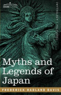 Myths and Legends of Japan 1602063699 Book Cover